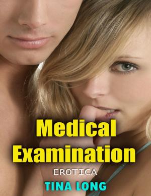 Cover of the book Medical Examination (Erotica) by Avi Sion