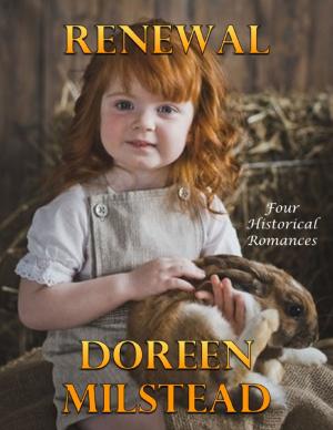 Cover of the book Renewal: Four Historical Romances by Peter McGovern