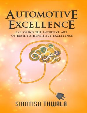 Cover of the book Automotive Excellence by John Caesar
