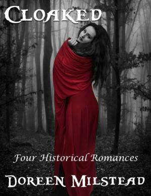 Cover of the book Cloaked: Four Historical Romances by Fania Simon