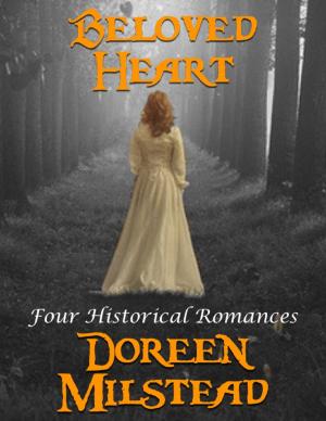 bigCover of the book Beloved Heart: Four Historical Romances by 