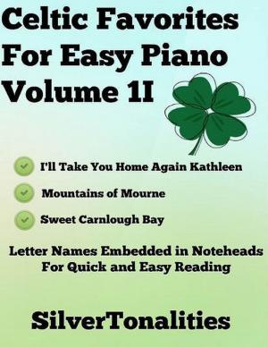 Cover of the book Celtic Favorites for Easy Piano Volume 1 I by Genaro Oneil