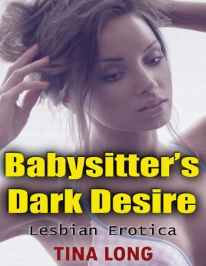 bigCover of the book Babysitter’s Dark Desire: Lesbian Erotica by 