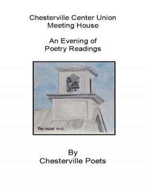 Book cover of Chesterville Center Union Meeting House an Evening of Poetry Readings