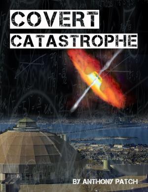 Cover of the book Covert Catastrophe by Gene Harmon