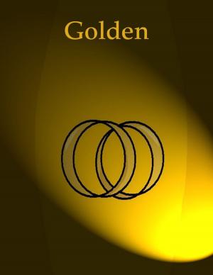 Cover of the book Golden by John Churchill
