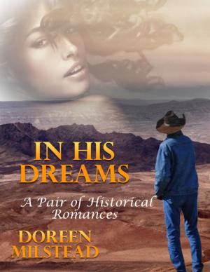 Book cover of In His Dreams: A Pair of Historical Romances