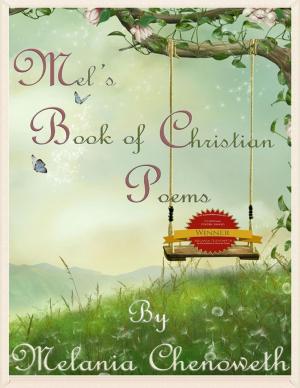 Cover of the book Mel's Book of Christian Poems by Doreen Milstead
