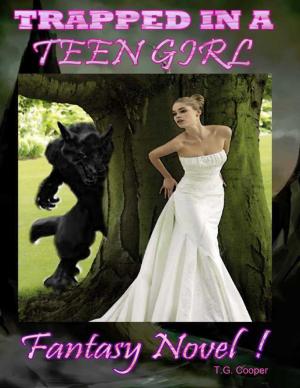 Cover of the book Trapped In a Teen Girl Fantasy Novel by J.R. Phillip, MD, PhD