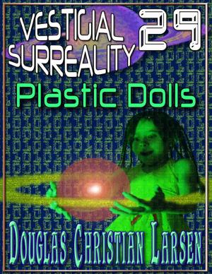 Cover of the book Vestigial Surreality: 29: Plastic Dolls by Goldmine Reads