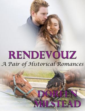 Cover of the book Rendezvous: A Pair of Historical Romances by Krystal Lee Beers