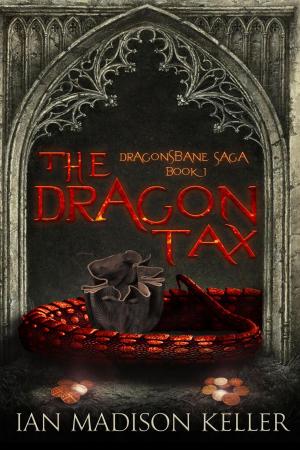 bigCover of the book The Dragon Tax by 