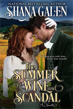 Cover of the book The Summer of Wine and Scandal by Nicole Martinsen