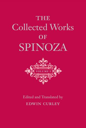 Book cover of The Collected Works of Spinoza, Volume I