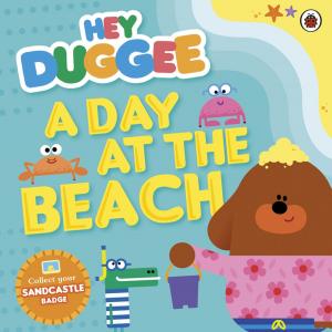bigCover of the book Hey Duggee: A Day at The Beach by 