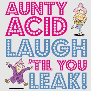 Book cover of Aunty Acid Laugh 'Til You Leak!