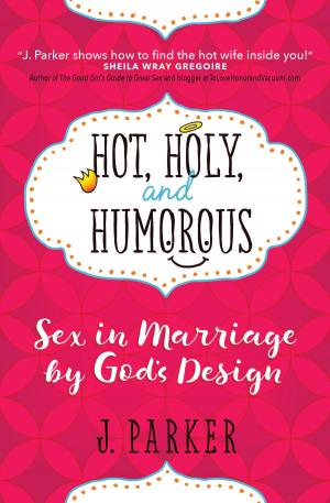 Cover of the book Hot, Holy, and Humorous by Brennan McPherson