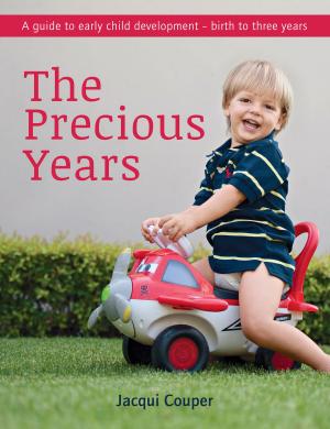Cover of the book The Precious Years by Annchen Weidemann