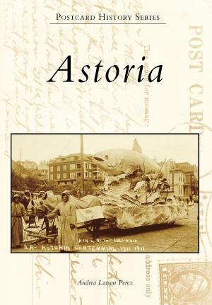Cover of the book Astoria by Brenda Harrison, Jennifer Leach