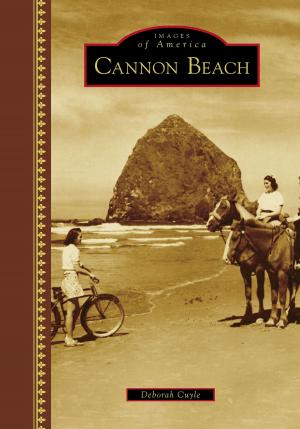 Cover of the book Cannon Beach by Mark A. Ocegueda, Terry A. Cannon, Richard A. Santillan