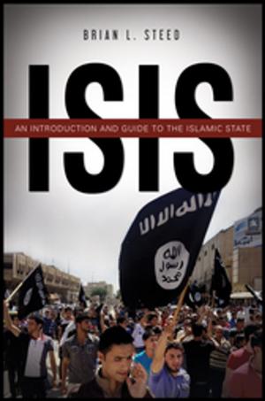 Cover of the book ISIS: An Introduction and Guide to the Islamic State by Glenn L. Starks