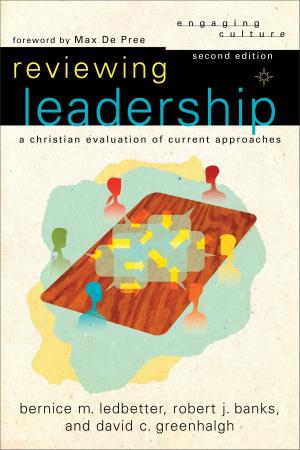 Cover of the book Reviewing Leadership (Engaging Culture) by J. Daniel Hays, Mark Strauss, John Walton