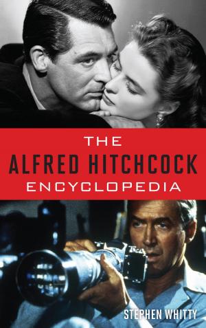 bigCover of the book The Alfred Hitchcock Encyclopedia by 