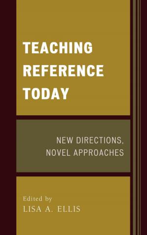 Cover of the book Teaching Reference Today by Benjamin R. Barber, Lloyd J. Dumas, Robert K. Fullinwider, Paul W. Kahn, Judith Lichtenberg, David Luban, William A. Galston, Senior Fellow