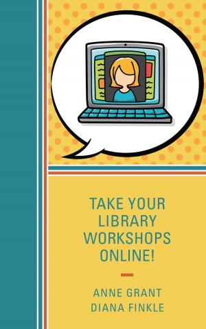 Cover of the book Take Your Library Workshops Online! by M. Keith Booker