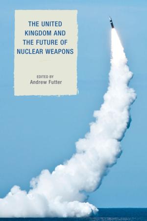 Cover of the book The United Kingdom and the Future of Nuclear Weapons by Sister Mary Ann Jacobs, Remigia Sister Kushner