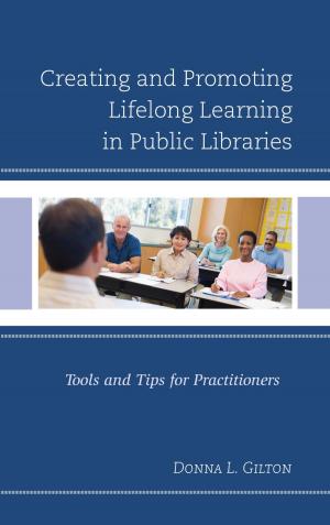 Cover of the book Creating and Promoting Lifelong Learning in Public Libraries by Jillian Ventrone, Robert W. Blue Jr.