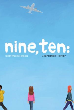 Book cover of Nine, Ten: A September 11 Story