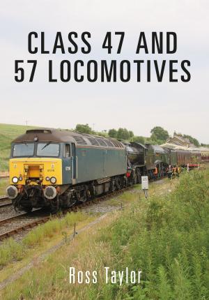 Book cover of Class 47 and 57 Locomotives
