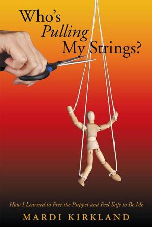 Cover of the book Who’S Pulling My Strings? by Beunas Jean-Pierre