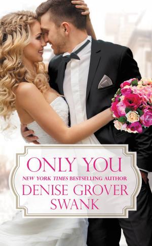 Cover of the book Only You by Karen E. Quinones Miller