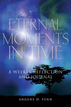 Cover of the book Eternal Moments in Time by Florence A. Adegboruwa