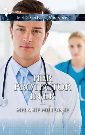 Cover of the book Her Protector in ER by Christine Scott