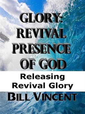 Book cover of Glory: Revival Presence of God