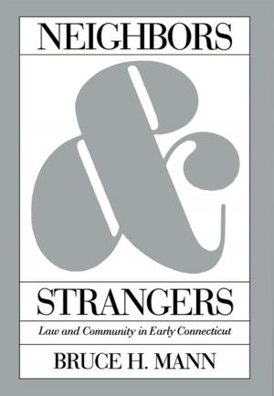 Cover of the book Neighbors and Strangers by Theodore Rosenof