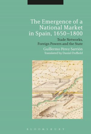 Cover of the book The Emergence of a National Market in Spain, 1650-1800 by Ms Ella Carmen Greenhill