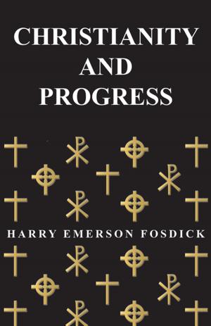 Cover of the book Christianity And Progress by Kaufmann Kohler