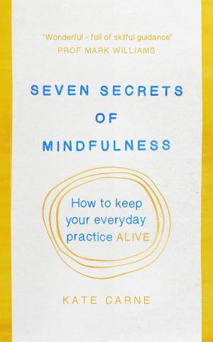 Cover of the book Seven Secrets of Mindfulness by The GaneshaSpeaks Team