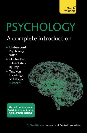 Cover of the book Psychology: A Complete Introduction: Teach Yourself by Anthony Riches