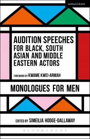 Cover of the book Audition Speeches for Black, South Asian and Middle Eastern Actors: Monologues for Men by René Chartrand