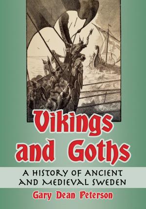 Cover of the book Vikings and Goths by Tom H. Hastings