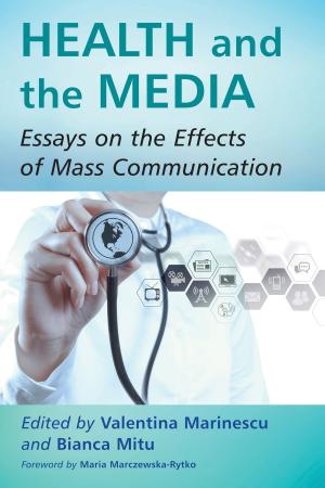 Cover of the book Health and the Media by Drewey Wayne Gunn