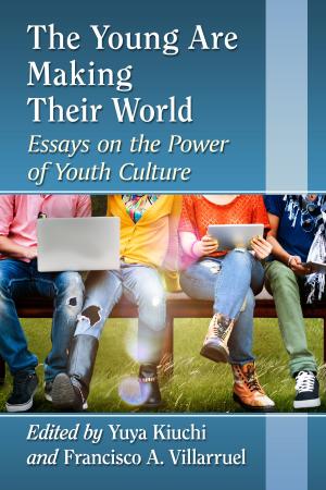 Cover of the book The Young Are Making Their World by Amy M. Green