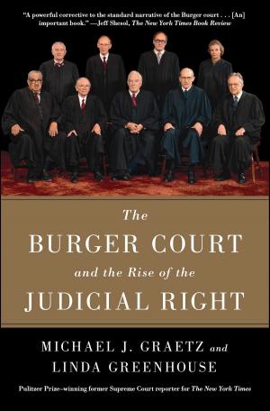 bigCover of the book The Burger Court and the Rise of the Judicial Right by 