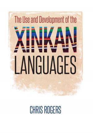 Cover of the book The Use and Development of the Xinkan Languages by Armando Navarro