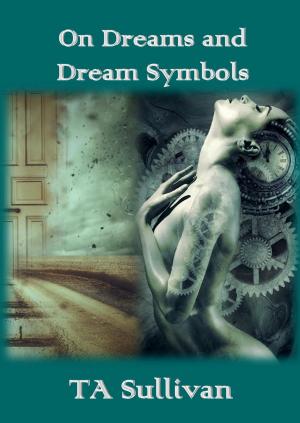 Cover of the book On Dreams and Dream Symbols by Karen M. Hartnett
